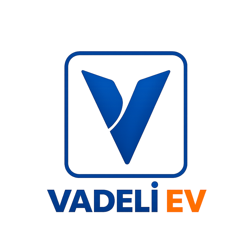 VADELİ EV TÜRKİYE